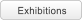 Exhibitions
